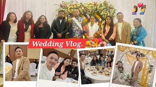 Sikkimese Wedding Vlog Tenzing weds Kunzang Great Fun with Frens Gorshay marriage vlog party 💖 [upl. by Nemraciram]