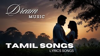 அழகிய கனவில் நீயும் நானும் A Heartfelt Tamil Love Song with Soulful Lyric lovesong dreammusic [upl. by Florine177]