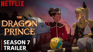 The Dragon Prince Season 7 Trailer Release Date  All updates [upl. by Darsie]