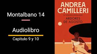 Ardores de agosto CAPITULO 9 y 10 AUDIOLIBRO Andrea Camilleri  Montalbano 14 [upl. by Turro]