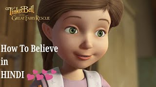 1080p Tinker Bell and the Great Fairy rescue song in HINDI  Atmavishwas how to believe [upl. by Sitoeht]