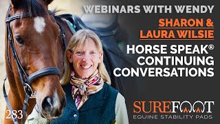 No283 Sharon and Laura Wilsie Horse Speak® Continuing Conversations [upl. by Divod74]