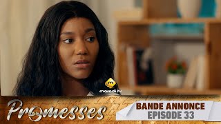 Série  Promesses  Saison 1  Épisode 33  Bande Annonce [upl. by Gnues]