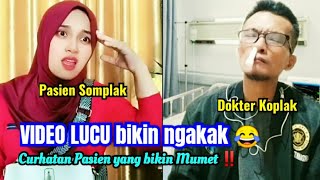 VIDEO LUCU quotCurhatan Pasien yang Rumitquot Bikin Ngakak sakit perut 🤣 komedi trending viral [upl. by Gillmore]