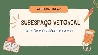 SUBESPAÇO VETORIAL matematica algebra subespaco algebralinear [upl. by Sanford614]