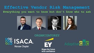 Effective Vendor Risk Management – everything you want to know but dont know who to ask [upl. by Nork]