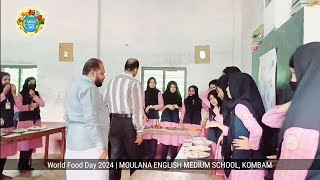 World Food Day 2024  Moulana English Medium School Kombam  Mannarkkad [upl. by Eniamrej]