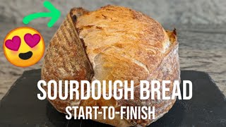 Good Sourdough Bread  START TO FINISH [upl. by Cosme992]