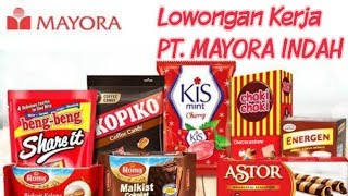 Update Lowongan PT Mayora Indah [upl. by Manvell343]