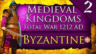 MAKE ROME GREAT AGAIN Medieval Kingdoms Total War 1212 AD Byzantine Campaign Gameplay 2 [upl. by Seldun]