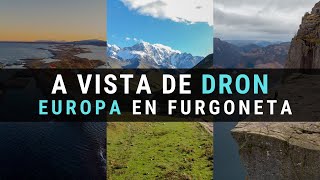 Resumen de nuestro viaje a vista de DRON  Europa desde el aire [upl. by Eniamzaj]