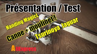 Présentation  test moulinet  canne AliExpress MagicLTsurinoya [upl. by O'Rourke]