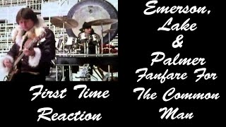 Emerson Lake amp Palmer Fanfare For The Common Man Live Reaction [upl. by Anitneuq]