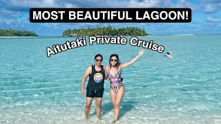 Aitutaki Lagoon Cruise Most Beautiful Lagoon Aitutaki Private Island Resort Aitutaki day 2 vlog [upl. by Eleinad]