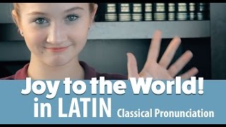 Joy to the World in Latin Classical Pronunciation [upl. by Dasa]