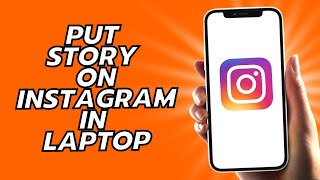 How to Post Instagram Stories on Desktop  PC  Laptop  Computer [upl. by Ron742]