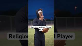 Religious vs Hood Player Pt 2 🏈🤣 footballshorts collegefootball nfl americanfootball [upl. by Engapmahc]