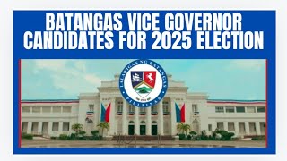 BATANGAS VICE GOVERNOR CANDIDATES halalan2025 eleksyon2025 [upl. by Einolem]