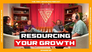 Ep 90 Resourcing your Growth  by Troy Gramling with Carson Gramling Lezlie amp Brad [upl. by Trisa887]