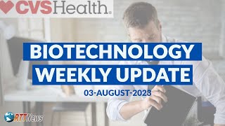 Biotechnology Weekly Update  03August2023 [upl. by Stulin]