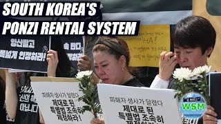 South Koreas PonziLike Rental System Is Imploding [upl. by Rocker22]