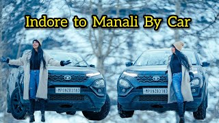 Indore to Manali By Car  Payal Panchal  Manali [upl. by Felty]