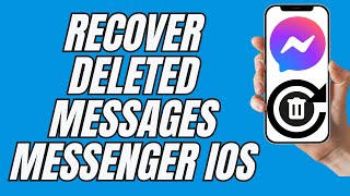 How To Recover Deleted Messages On Messenger iOS [upl. by Guinevere891]