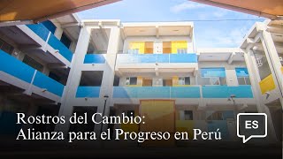 Rostros del Cambio Alianza para el Progreso en Perú [upl. by Aicittel]