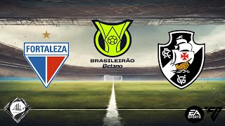 Fortaleza x Vasco  33 rodada Brasileirão 2024  EA FC [upl. by Eceinal]