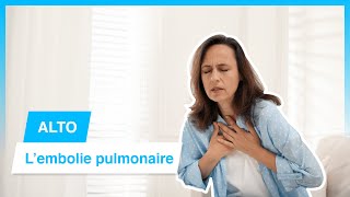 🔵 ALTO  Lembolie pulmonaire [upl. by Sivolc66]