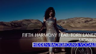 Fifth Harmony  Monies feat Tory Lanez HiddenBackground Vocals [upl. by Flagler]