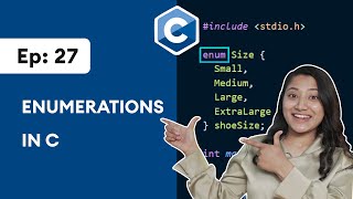 27 Enumerationsenums in C  C Programming for Beginners [upl. by Harbard]