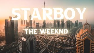 The Weeknd  Starboy Lyrics [upl. by Gautious654]