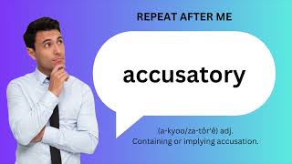 How to SAY and USE ACCUSATORY [upl. by Flavius]