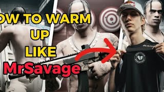 How To Warm Up Like MrSavage In 2024 [upl. by Teragramyram]