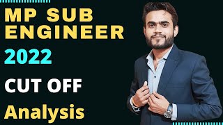 Mp Sub Engineer 2022 Cut Off analysis  Sub Engineer Cut Off 202122  Mp Sub Engineer Complete [upl. by Aon]