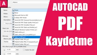 Autocad PDF Olarak Kaydetme  DWG Dosyasını PDF Formatında Almak [upl. by Penelopa901]