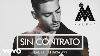 Maluma  Sin Contrato Cover Audio ft Fifth Harmony [upl. by Ardaid]