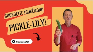 Picklelily Courgette tsukémono uit de picklepers [upl. by Agarhs655]