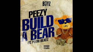 Peezy  Build A Bear Clean [upl. by Neely312]