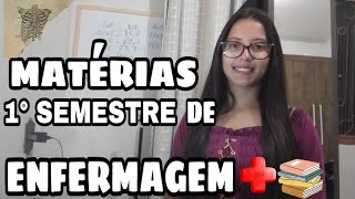 MATÉRIAS DO PRIMEIRO SEMESTRE DE ENFERMAGEM 📚💉🩺 [upl. by Anahcra722]