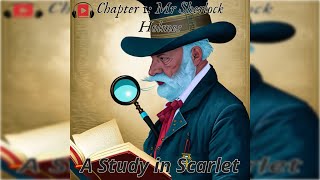 A Study in Scarlet Chapter 1 Mr Sherlock Holmes [upl. by Hedva596]