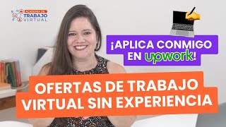 Tutorial Cómo conseguir trabajos virtuales sin experiencia en Upwork ✅ [upl. by Cristiano423]