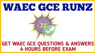 WAEC GCE RUNZEXPO 2024 [upl. by Nagiam653]