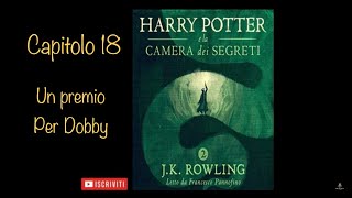 Harry Potter e la Camera dei Segreti audiolibro Italiano letto da Frncesco Pannofino  Capitolo 18 [upl. by Ennair]