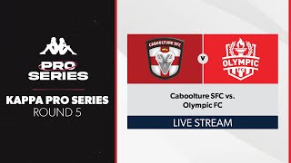 Kappa Pro Series R5  Caboolture SFC vs Olympic FC [upl. by Siana]