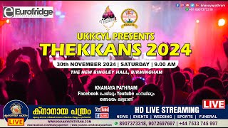 UKKCYL THEKKANS 2024 LIVE  BIRMINGHAM  30112024 [upl. by Alec158]