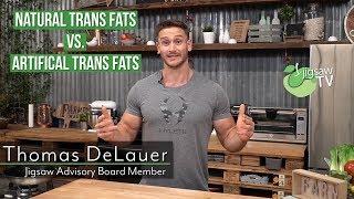 Natural Trans Fats VS Artificial Trans Fats  ScienceSaturday [upl. by Feingold]