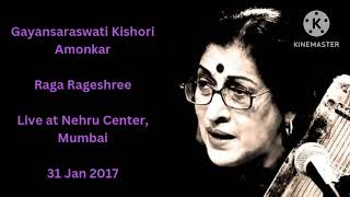 Gayansaraswati Kishori Amonkar  Raga Rageshree  Live at Nehru Center Mumbai  31 Jan 2017 [upl. by Anawait]