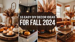 Get Ready for FALL 2024 with These 15 Easy DIY Decor Ideas [upl. by Bowne902]